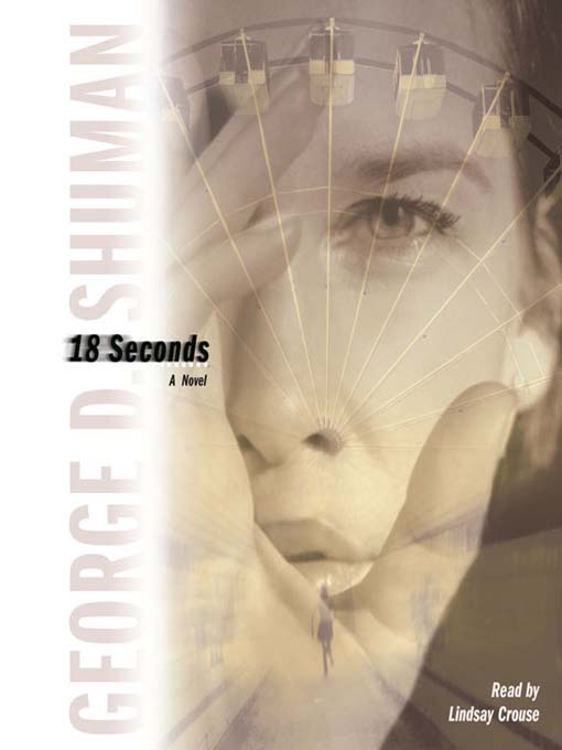 Title details for 18 Seconds by George D. Shuman - Available